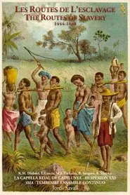 Les Routes de L’esclavage 1444-1888 movie poster