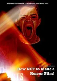 Poster do filme How NOT to Make a Horror Film