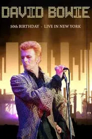 David Bowie & Friends: A Very Special Birthday Celebration movie poster