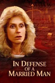 Poster do filme In Defense of a Married Man