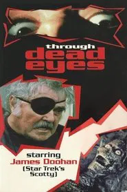 Poster do filme Through Dead Eyes