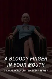 A Bloody Finger in Your Mouth movie poster