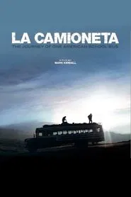 La Camioneta: The Journey of One American School Bus movie poster