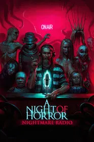 A Night of Horror: Nightmare Radio movie poster