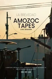 AMOZOC TAPES - La Brevedad (Live Session) movie poster