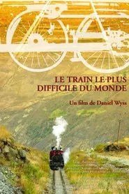 Le train le plus difficile du monde movie poster
