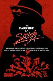 The Darkside of Society movie poster