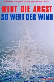 Weht die Angst, so weht der Wind movie poster