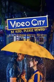 Poster do filme Video City: Be Kind, Please Rewind