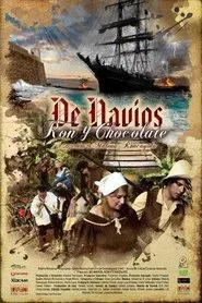 De Navíos, Ron y Chocolate movie poster