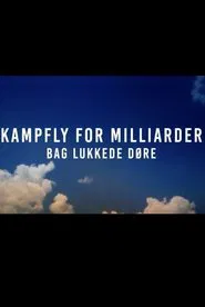 Kampfly for milliarder – bag lukkede døre movie poster