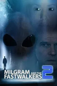 Milgram and the Fastwalkers 2 movie poster