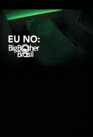 Eu no BBB movie poster