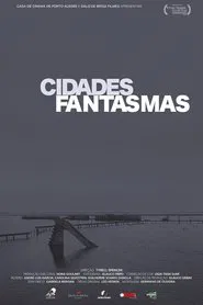 Cidades Fantasmas movie poster