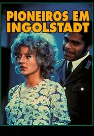 Poster do filme Pioneers in Ingolstadt