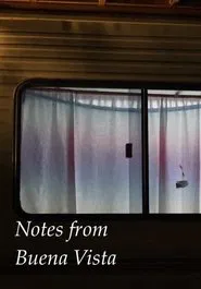 Notes from Buena Vista movie poster