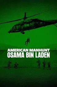 American Manhunt: Osama bin Laden tv show poster