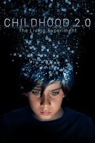 Childhood 2.0 movie poster