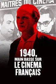 1940: Taking over French Cinema movie poster