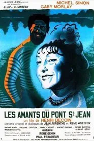 The Lovers of the Pont Saint-Jean movie poster