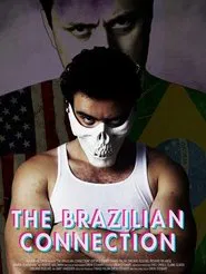 The Brazilian Connection movie poster