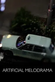 Artificial Melodrama movie poster