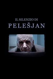 The Silence of Pelešjan movie poster