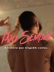 PRA SEMPRE ( A história que ninguém contou ) movie poster