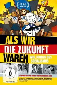 Poster do filme Als wir die Zukunft waren