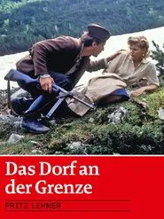 Das Dorf an der Grenze tv show poster