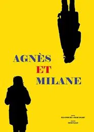 Agnès et Milane movie poster