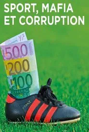 Poster do filme Sport, Mafia et Corruption