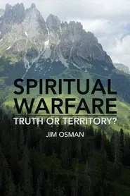 Spiritual Warfare: Truth or Territory? tv show poster