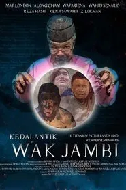 Kedai Antik Wak Jambi movie poster