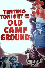 Poster do filme Tenting Tonight on the Old Camp Ground
