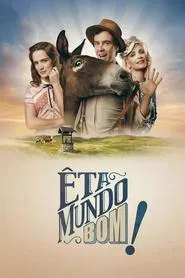 Poster da série Êta Mundo Bom!