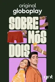 Sobre Nós Dois tv show poster