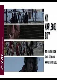 My Marlboro City movie poster