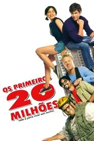 Poster do filme Os Primeiros 20 Milhões