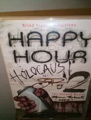 Happy Hour Holocaust 2 movie poster