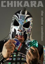 Poster do filme CHIKARA The Mint Condition