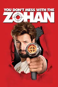 You Don't Mess with the Zohan movie poster