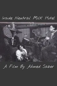 Inside Neutral Milk Hotel movie poster