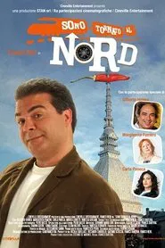 Sono tornato al nord movie poster