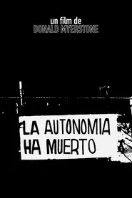La autonomía ha muerto movie poster