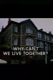Why Can't We Live Together? movie poster