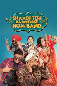 Shaadi Teri Bajayenge Hum Band movie poster