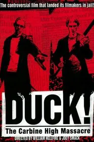Duck! The Carbine High Massacre movie poster