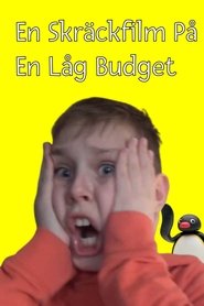 En Skräckfilm På En Låg Budget movie poster