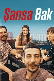 Şansa Bak movie poster